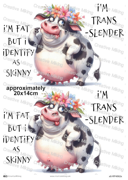 RP4562a - Cow - "I'm trans-slender..."