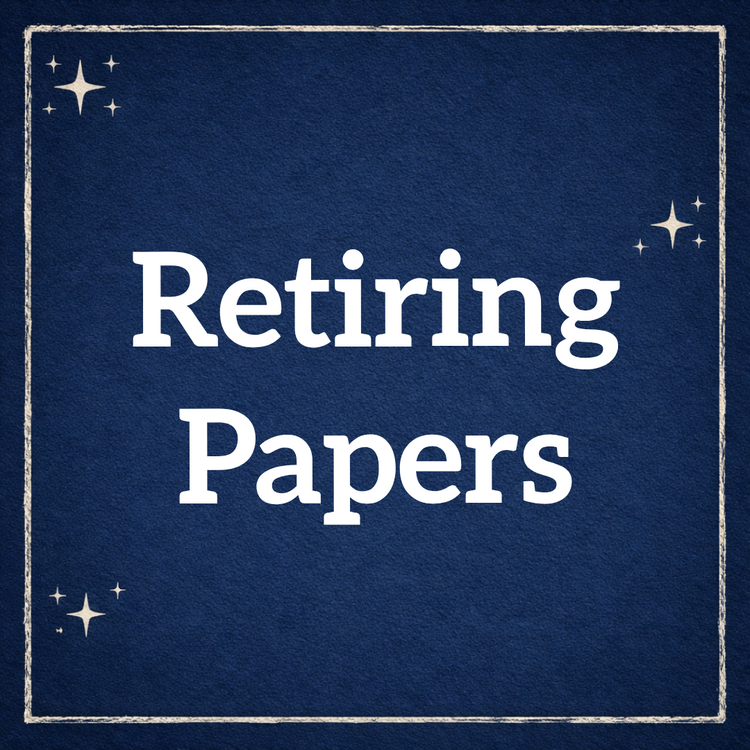 Retiring Papers