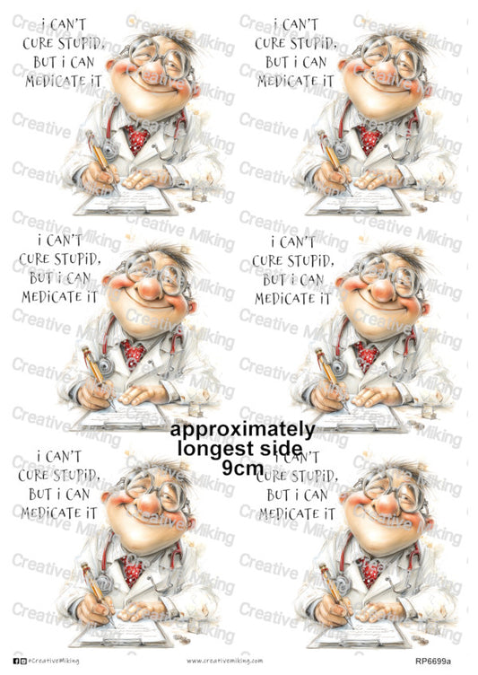 RP6699a - Doctor - "I can't cure stupid..."