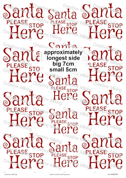 Santa Please Stop Here Christmas Decoupage Rice Paper | XMAS009