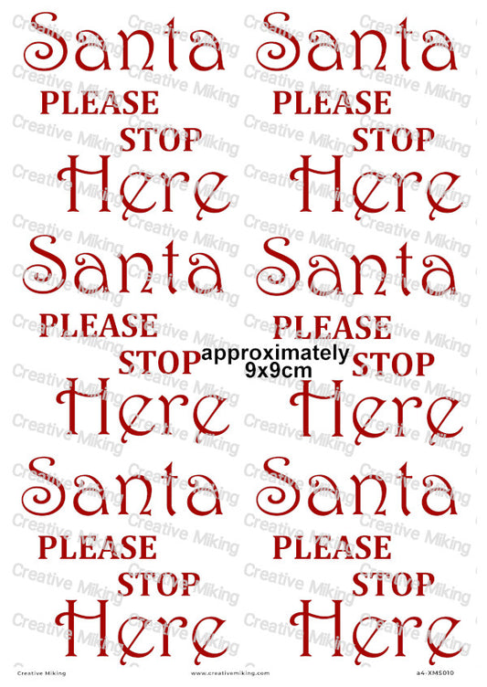 Santa Please Stop Here Christmas Decoupage Rice Paper | XMS010
