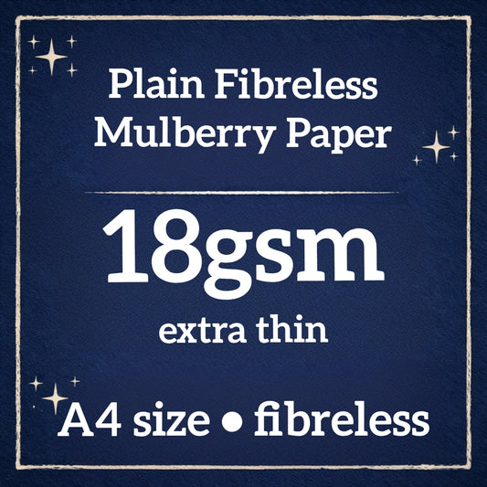 Plain Fibreless Mulberry Paper A4 size 18gsm