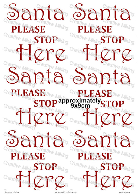 Santa Please Stop Here Christmas Decoupage Rice Paper | XMS010